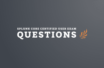 Splunk Core Certified User Exam Questions png.PNG